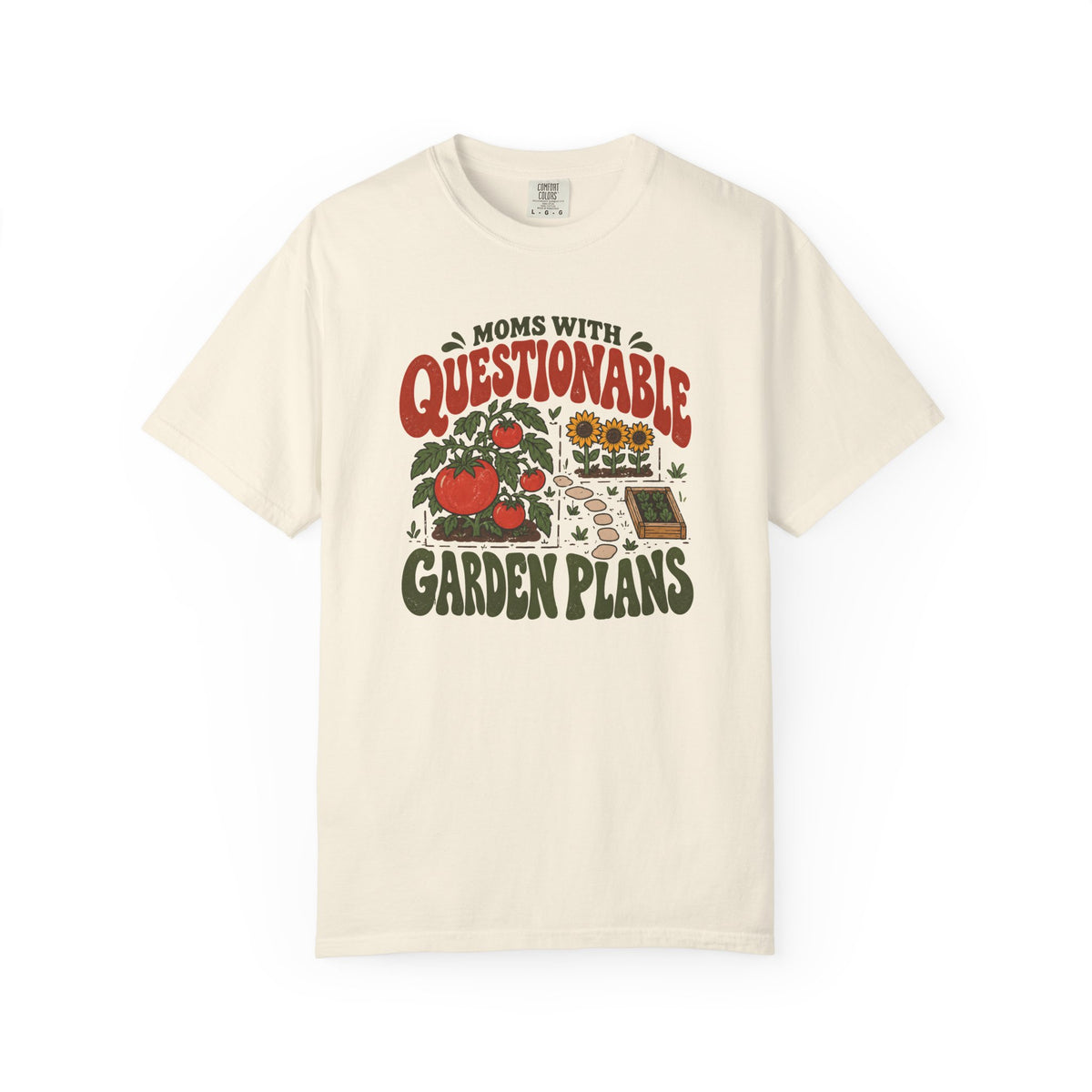Moms With Questionable Garden Plans Tomato T-shirt
