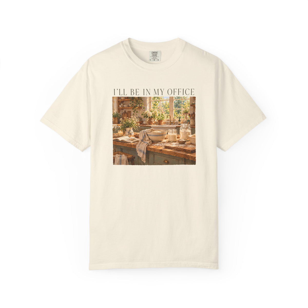 I'll Be In My Office Sourdough T-shirt