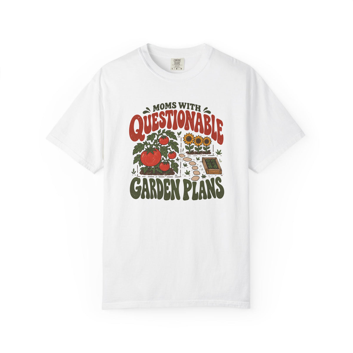 Moms With Questionable Garden Plans Tomato T-shirt