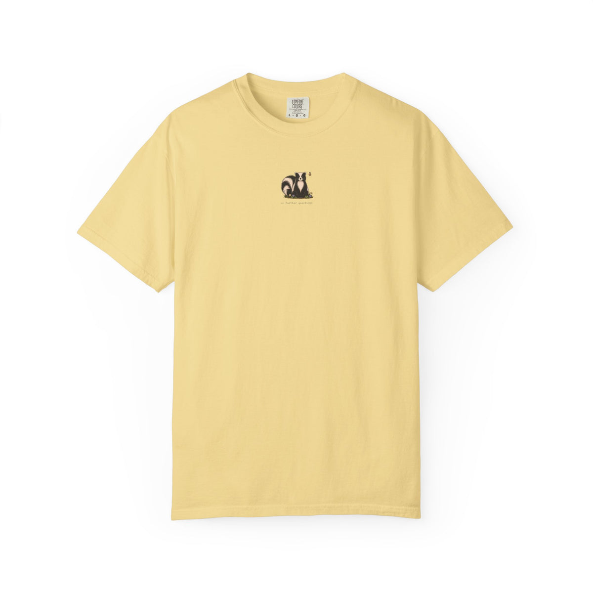 No Further Questions Skunk T-shirt