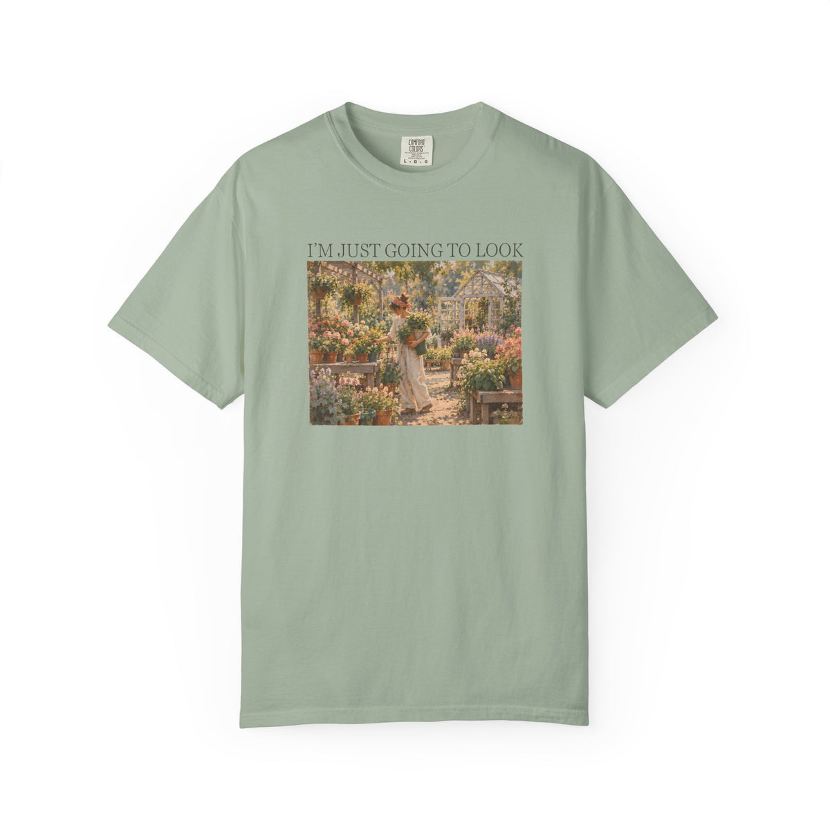 I'm Just Going to Look T-shirt