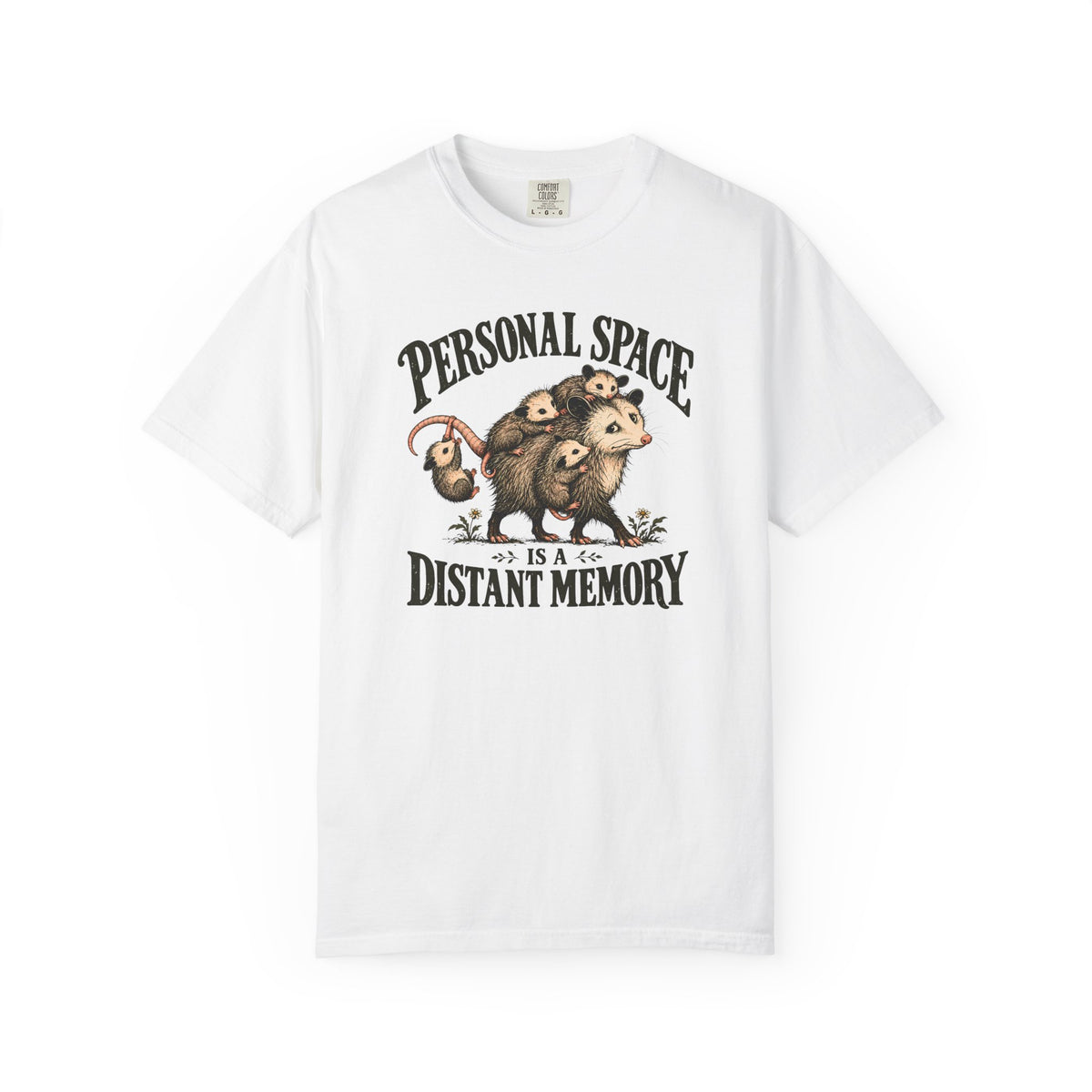 Personal Space Is A Distant Memory Possum T-shirt