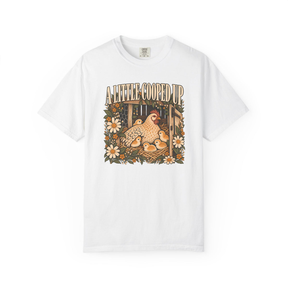 A Little Cooped Up T-shirt
