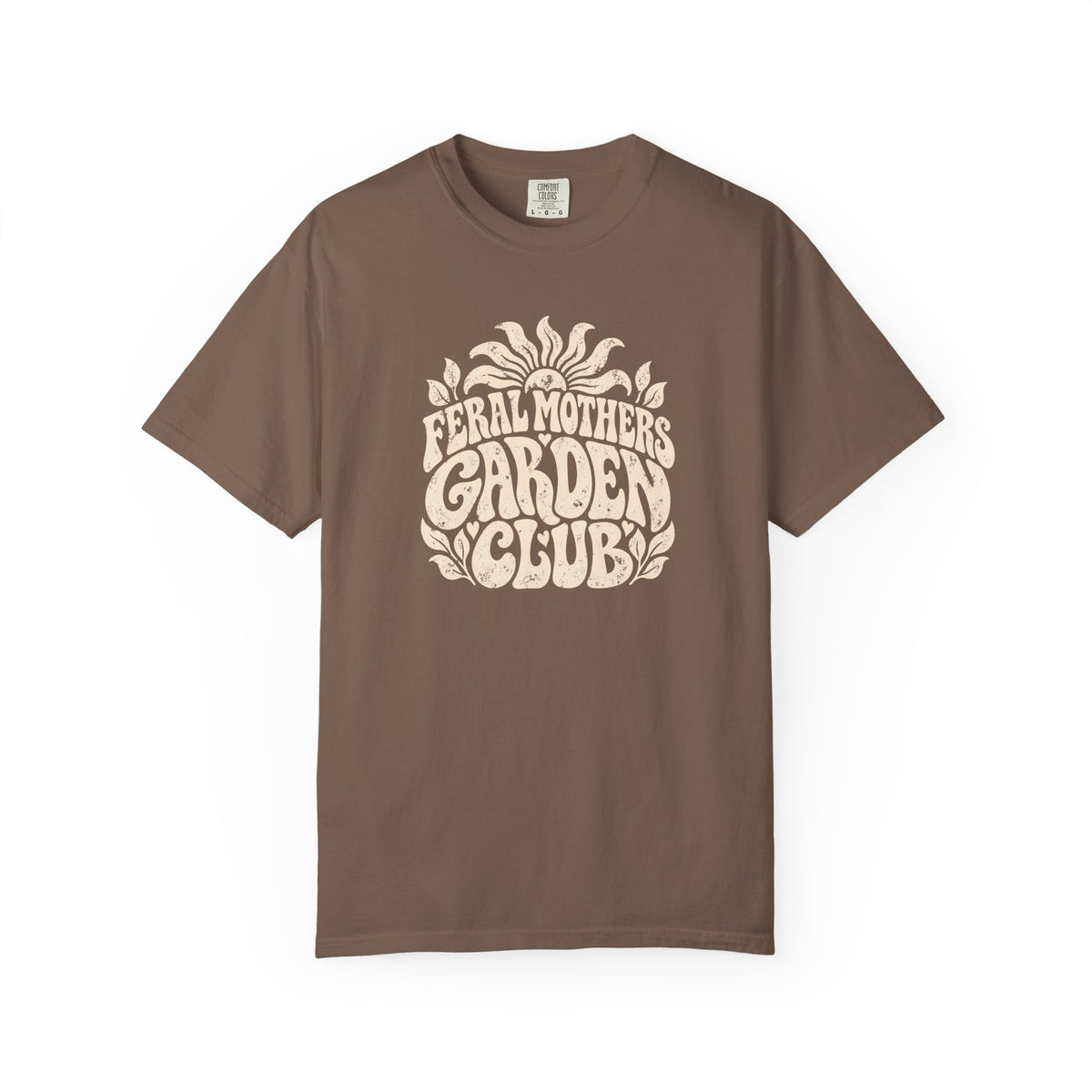 Feral Mothers Garden Club T-shirt