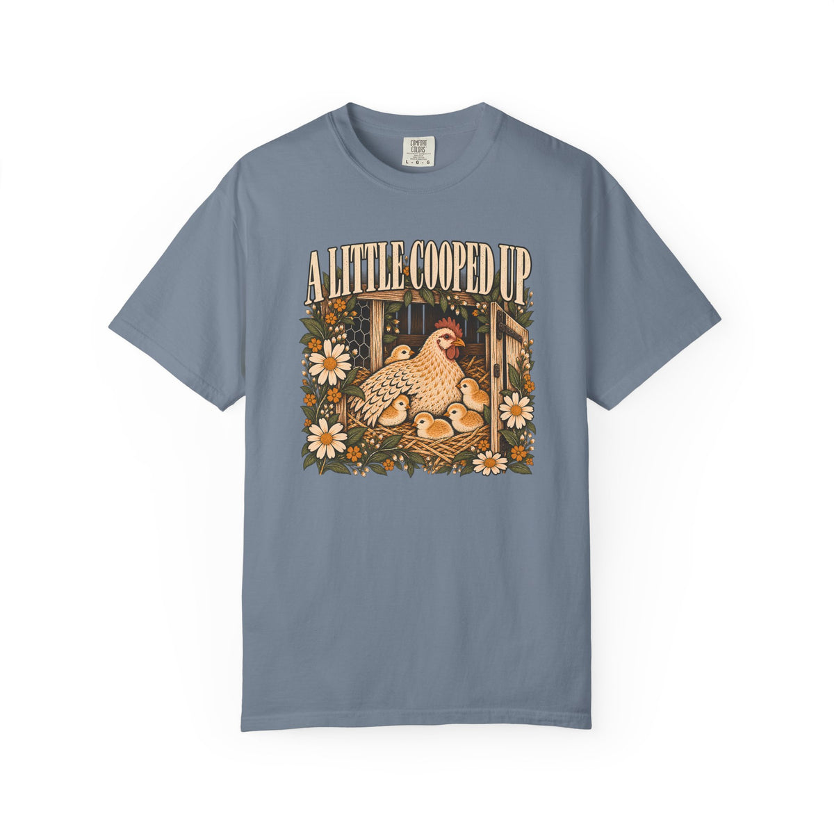 A Little Cooped Up T-shirt