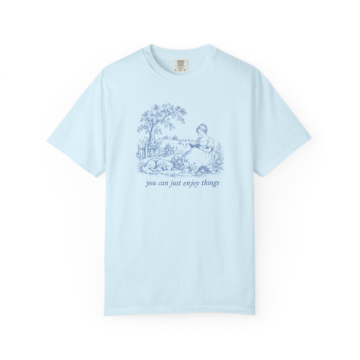 You Can Just Enjoy Things T-shirt