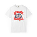 We Listen And We Judge T-shirt