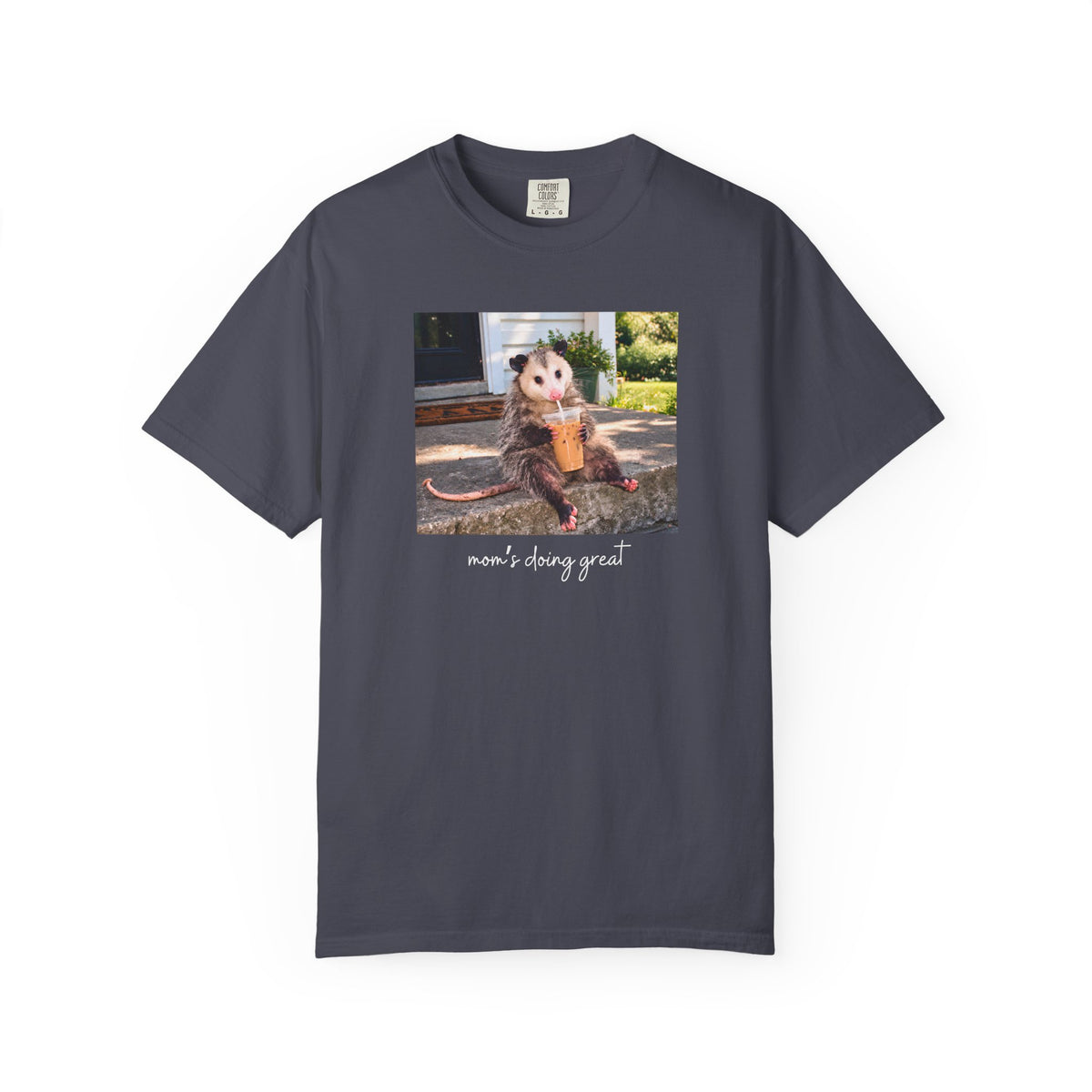 Mom's Doing Great Possum T-shirt