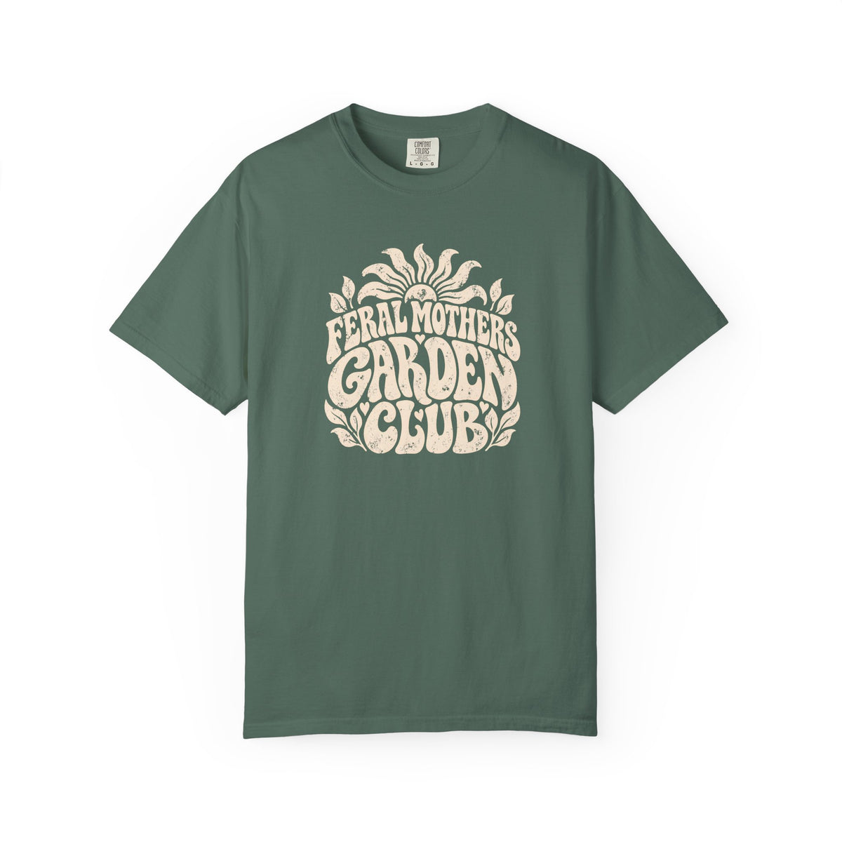 Feral Mothers Garden Club T-shirt