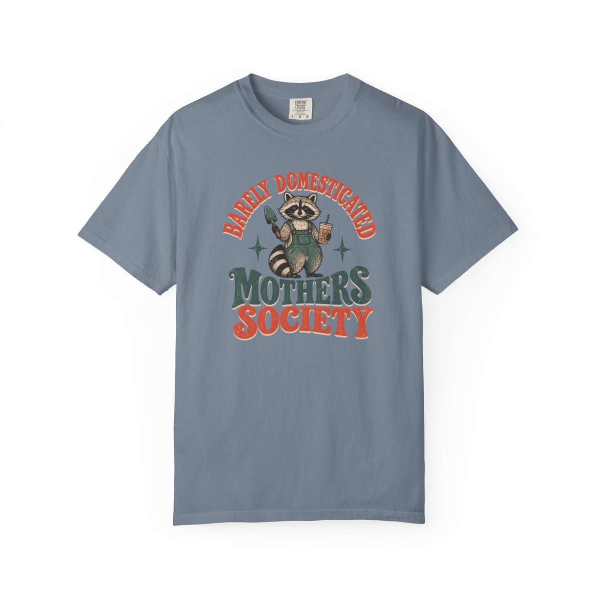 Barely Domesticated Mothers Society Raccoon Mascot T-shirt