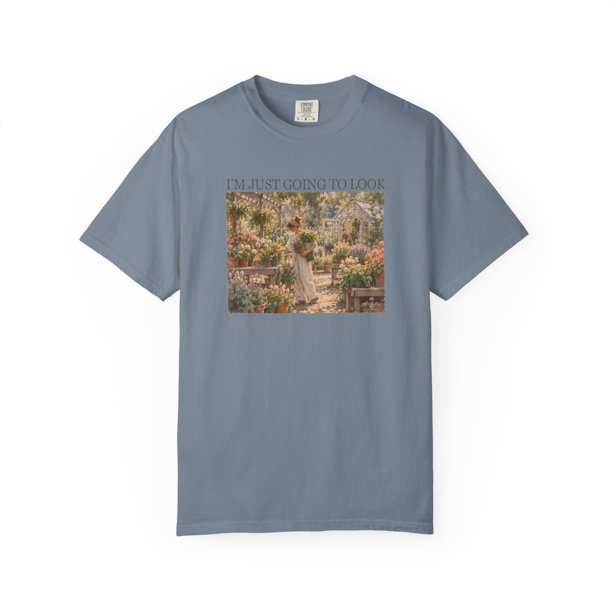 I'm Just Going to Look T-shirt