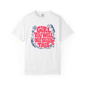 Girl You Will Not Believe This Bestie T-shirt
