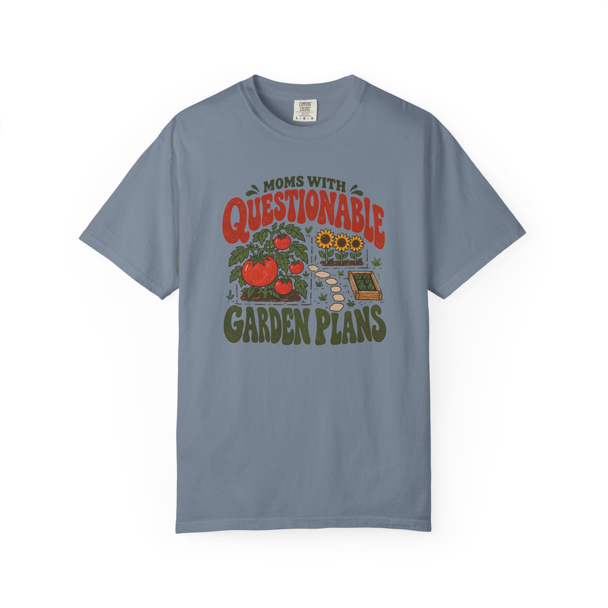 Moms With Questionable Garden Plans Tomato T-shirt