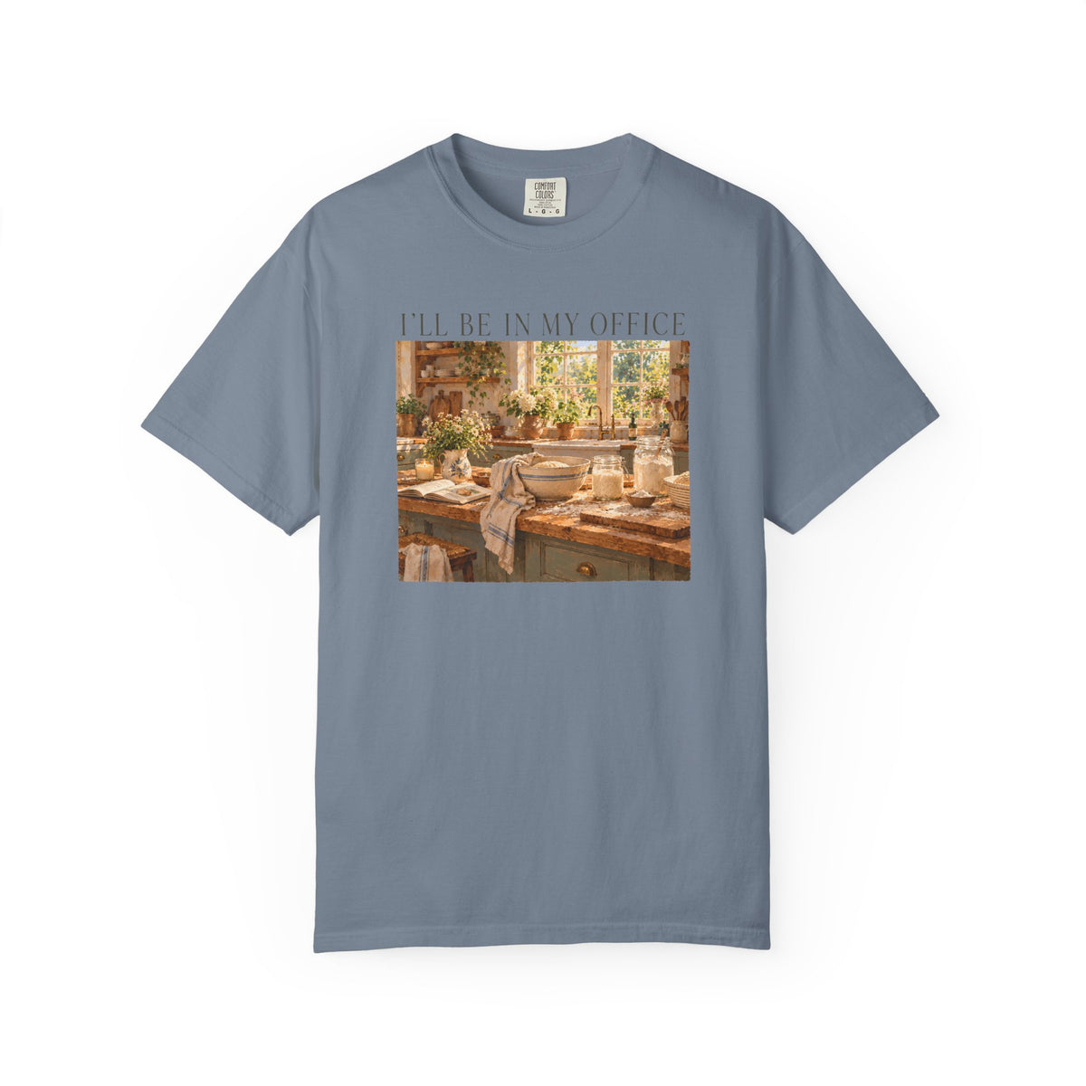 I'll Be In My Office Sourdough T-shirt