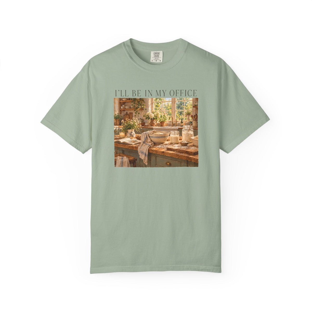 I'll Be In My Office Sourdough T-shirt
