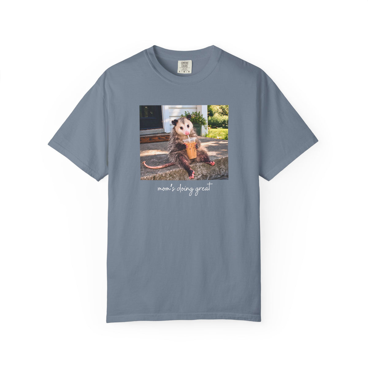 Mom's Doing Great Possum T-shirt