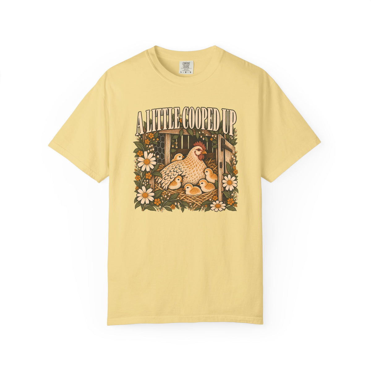 A Little Cooped Up T-shirt