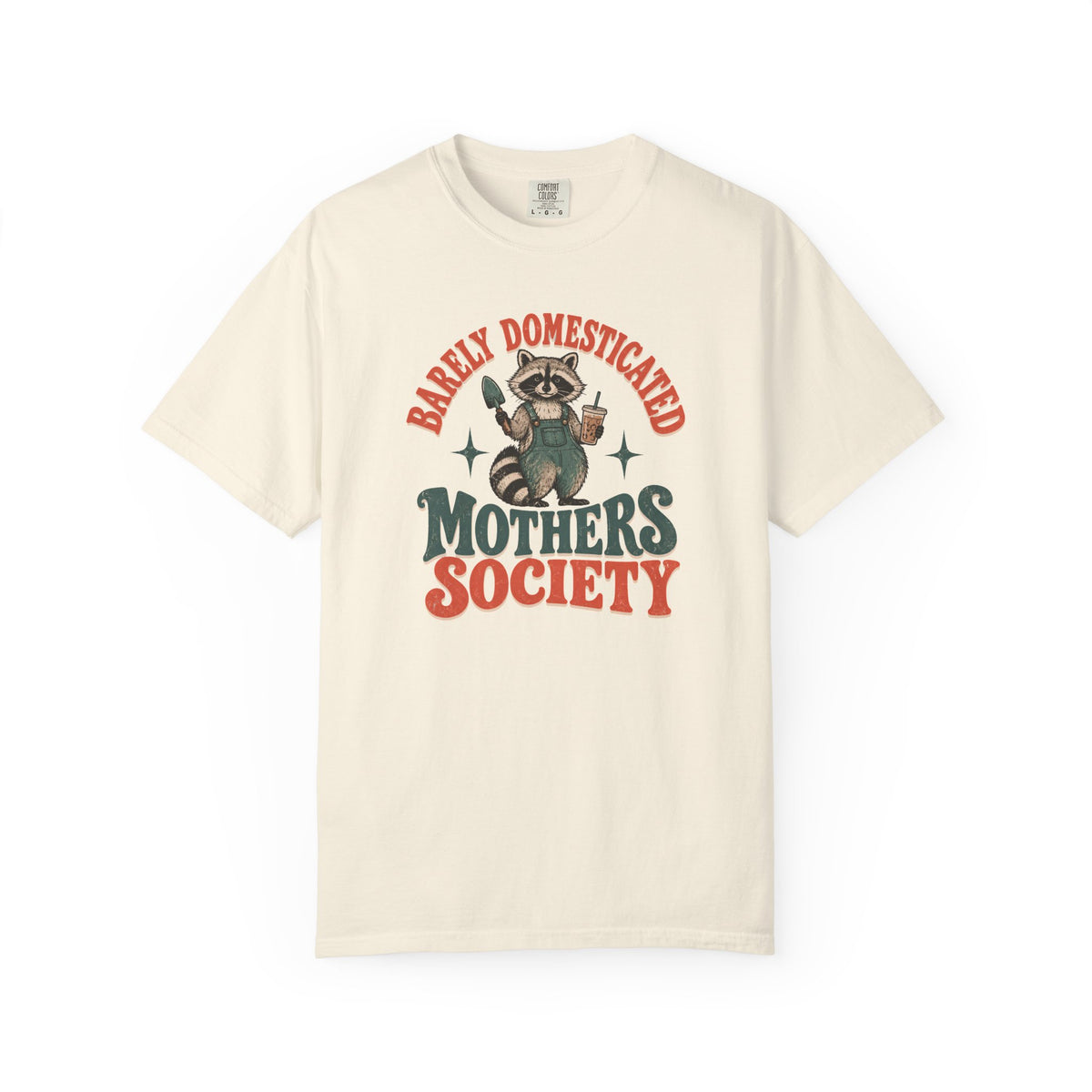 Barely Domesticated Mothers Society Raccoon Mascot T-shirt