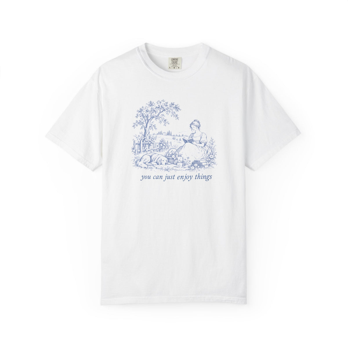 You Can Just Enjoy Things T-shirt